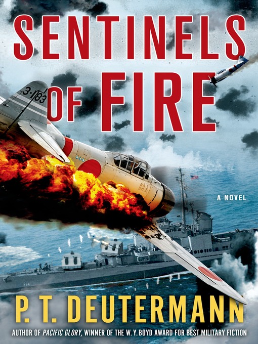 Title details for Sentinels of Fire by P. T. Deutermann - Available